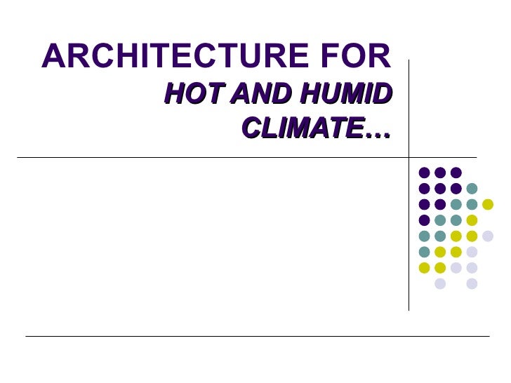 Hot Dry Climate House Design Plans Hot Dry Climate House Design Plans