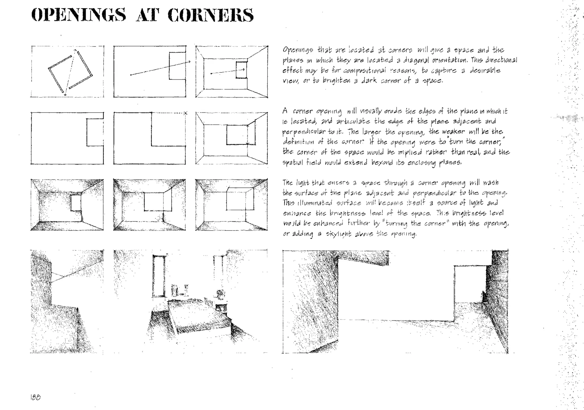 r~---:---------------..-·---------------   0rL~y1IY1~~                tYJ:Jt :?re Itic,Jlt~J        ;31: Ct1rners vvill ~lve             a s~~ce      aY1d th&
                                     1 .,.._-----1"
                                                                                rb1,t7&s       IV"         l-VhlC.0 t~ey   ~re I t'c:.a-Ced      p   J ItJ gdVlal       orleV1t;tIOr1.   rhl~ Jlrec,tlo'1al            ~
            _____ .     .
                                                                                                                                                                                                              ..   -




                                              _ ---_
                                                ...    ....
                                                                                ~ffect mgy be tc1r                    ct'mrt1SltloVl;11       reastJt1'S1           to c~rtvre       a d~?!rJ3ble
                                     I                                                        &r ttl ~~lg~1ter1            a .J~rk        coryu~'r of           a
                                     I                                          VI6Vv't                                                                             ?F.8C~,

                                     It-                      -_""-,--
                                                                ..
                                                                __
      f'-----t-------------- ..'X,                                              A curner CJr~YlH1~          w III vl5v~11y erC1~e. t~e eJges of i~e r1aV16 111 whlc;n It
                                                                                io Ip?~teJ, ;aY1J ~rtl?ulate            th:; e~~e ~t t.he rl~t1e. aJJ~c~rd; and
                                                                                rert1enJlculllr ~ It. Th~ Lar~er the o~enlt1~1             f;he. w~pket" will ~e the "
                                                                                     f                                            I    ..;        ,#
                                                                                dC'tln d: len ttf i~ e c&rner. It the Clfen i n~ ~v~r6 -to turn -C~1e.corl1 e.r;
                                                                                tn-t: Corr1er t?t 1;~e ?p~ce would be, Imrll~J r;+:her ih.an re.?ll aV1d tHe,
                                 I                                              sratlalfic:lJ     V'ltJulj extel1J ~eyov0 It~ entlo?lY1j rlan80f


                                                                                The lIght tVlllt eYlter-s 2                t,hr-Ol/~h a Cc7rf'1er 0reYlIf1~
                                                                                                                               ~~;3Ge;                      will w;a~h
                                                                                the ?urf.ace ~ t~ie                    r'~n~
                                                                                                                  t'vlJ:acevd; 3rlJ rerf'~Vldlc;u{;3r to the. 0rc;l'1In~i'
                                                                                Thl:; dlurrllnated 5UrrJCe will ~ecc?r;,1e lb~elf a ~otJrce t?f IkJY1t d3V1J
                                                                                eVl ~1~Y1C~   -b~1e 0rl'5 htnc;s~ level                     0+
                                                                                                                                   the srace, This ~rl~ht nes? level
                                                                                 wt'llJ be eVlV1.anced furth6r' ~y II tur-rHt1~ the corr1er i with the 0feYl't1~1
                                                                                or ~JdtY1tf a 'SKyllt1ht a~l1ve -bkie ?1fen I n~.
                                                                                                 ,.(....                                                 ...;




18b
 