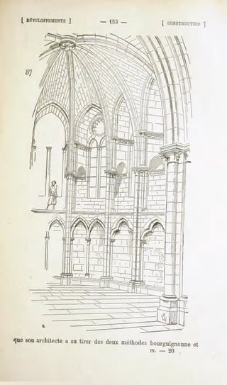 DÉVELOPPEMENTS -
         J   - 153                   [ CONSTRUCT
                                            ~)




que architecte tirerdes méthodes
  son      a su       deux    bourguignonne
                                       et
                             rv. -    20   .
 