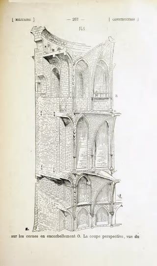 MJUTAIHE
        ]                                       | CONSTRUCTION
                                                          ,|

                                 lt,S




sur les cornes en encorbellement 0. La coupe perspective, vue du
 