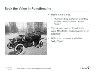 Seek the Value in Functionality<br />Henry Ford stated. <br />“If I&apos;d asked my customers what they wanted, they&apos;...