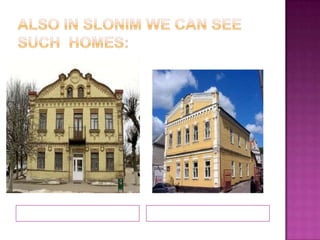 Architecture in slonim