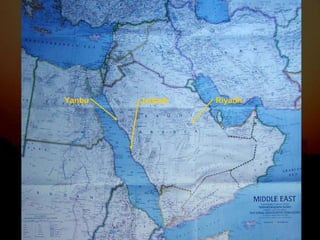 Yanbu  Jeddah  Riyadh 
