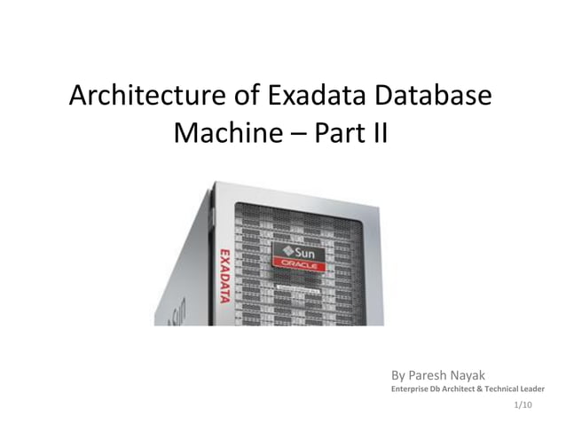 Architecture of exadata database machine – Part II | PDF | Databases ...