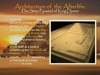 Architecture of the Afterlife: Embalming & Tombs in Ancient Egypt | PDF