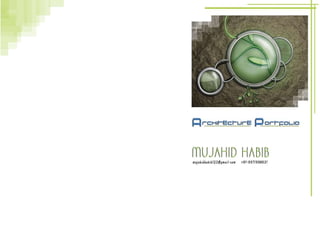 Architecture portfolio mujahid habib