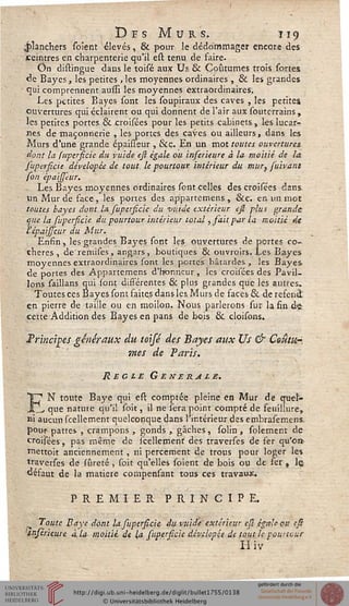 Des Murs. 119
planchers soient élevés, & pour le dédommager encore des
jceintres en charpenterie qu'il est tenu de faire.
On distingue dans le toisé aux Us Se Coutumes trois sortes
de Bayes, les petites .les moyennes ordinaires , & les grandes
qui comprennent aussi les moyennes extraordinaires.
Les petites Bayes sont les soupiraux des caves , les petites
ouvertures qui éclairent ou qui donnent de l'air aux souterrains ,
les petites portes & croisées pour les petits cabinets , les lucar-
nes de maçonnerie , les portes des caves ou ailleurs, dans les
Murs d'une grande épaisieur , &c. En un mot toutes ouvertures
dont la supersicie du vuide eft égale ou insérieure à la- moitié de la
supersicie dévelopée de tout le pourtour intérieur du mur, suivant
[on êpaifseur.
Les Bayes moyennes ordinaires sont celles des croisées dans
un Mur de face, les portes des appartemens , &c. en un mot
toutes bayes dont la supersicie du ■vuide extérieur est plus grande
aue la supersicie du pourtour intérieur total, sait par la moitié de
l'épaisseur du Mur.
Enfin , les grandes Bayes sont les ouvertures de portes co-
cheres , de remises, angars, boutiques & ouvroirs. Les Bayes
moyennes extraordinaires sont les portes bâtardes, les Bayes,
de portes des Appartemens d'honneur , les croisées des Pavil-
lons saillans qui sont différentes & plus grandes que les autres»
Toutes ces Bayes sont faites dans les Murs de faces & de refen&
en pierre de taille ou en moilon. Nous parlerons sur la fin de
cette Addition des Bayes en pans de bois & cloisons»
Principes généraux du toisé des Bayes aux Us & CsûtUr.
mes de Paris.
Règle Générale.
T? N toute Baye qui est comptée pleine en Mur de quel-
JL... que nature qu'il soit, il ne sera point compté de feuillure,
ai aucun scellement quelconque dans l'intérieur des embrasemens
pour- pattes /crampons , gonds, gâches, solin , solement de
croisées, pas même de scellement des traverses de fer qu'on--
mettoit anciennement , ni percement de trous pour loger les
traverses de sureté , soit qu'elles soient de bois ou de ser , lç
défaut de la matière compensant tous ces travaux.
PREMIER PRINCIPE.
^ Toute Baye dont la supersicie du vuide extérieur eft égale ou eft
'insérieure, à, la- moitié de la supersicie dévelopée de tout le pourtour
II iv
 