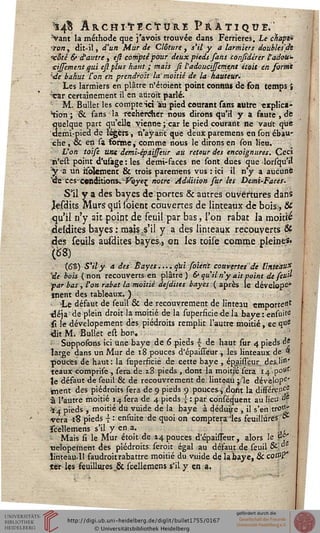 •34$ ARCHITECTURE PRATIQUÉ.'
Vant la méthode que j'avois trouvée dans Ferrieres. Le chape*
cron, dit-il, d'un Mur de Clôture, s'il y a larmiers doubles'dt
■vSté &> d'autre , est compté pour deux pieds sans considérer Cadoiv-
■cijsement qui est plus haut ; mais si l'adoucisseme/it était en sorint
'■de bahut l'on en prendroit la moitié de la. hauteur.
Les larmiers en plâtre n'étoient point connus de son temps}
ccar certainement il en aurôit parlé.
M. Bullet les compte-ici au pied courant sans autre «xplica-
*tion ; & sans la fechèrcltér nous dirons qu'il y a faute, de
quelque part qu'elle; vienne ;:car le pied courant ne vaut que
demi-pied de légers, n'ayant que deux paremens en son ébau-
che, & en sa sorme, comme nous le dirons en son lieu.
Von toise Une demUépaiJseur ail retour des encoignures. Ceci
~n'eû point d'usagetles demi-faces ne sont dues que lorsqu'il
y a un nolement & trois paremens vus : ici il n'y a aucune
ce ces-conditions»-sfyyeç notre Addition fur les Demi-Faces.
S'il y a des bayes de portes & autres ouvertures dans
Jesdits Murs qui soient couvertes de linteaux de bois:, Se
qu'il n'y ait point de seuil par bas, l'on rabat la moitié
desdites bayes : màis/il y a des linteaux recouverts &
des seuils ausdites bayes., en les toise comme pleine*'
(6"8) S'il y a des Èayes ..-.qui soient couvertes de Vmt-eauX
"de bois (non recouverts en plâtre) & qu'il n'y ait point defeui'
par bas, Von rabat la moitié de/dites bayes ( après le dévelope*
ment dés tableaux. ) :
'Le défaut de seuil & de recouvrement de linteau emporte"'
•déjà' de plein droit la moitié de la superficie de la baye : ensuit^
ii le dévelopement des piédroits remplit l'autre moitié, ee que
dit M. Bullet est bon.
Suppofons ici une baye de 6 pieds | de haut sur 4 pieds à£
large dans un Mur de 18 pouces d'épaisseur, les linteaux de $
■pouces de haut : la superficie de cette baye , épaisseur desj<°'
teaux comprise, sera.de 18 pieds , dont la moitié sera 14 poaC
le défaut de seuil & de recouvrement de linteau ; le dévèlope'
ment des piédroits sera de 9 pieds 9 pouces * dont la différent
à l'autre moitié 14 sera de 4 pieds {: par conséquent au lieu $
1a. pieds , moitié du vuide de la baye à déduye , il s'entro"'
véra iS pieds ■£: ensuite de quoi on compteraies feuillures &
Sscellemens s'il y en a. ,
Mais si le Mur étoit de 14 pouces d'épaisseur, alors le Ps'
uelopemesit des piédroits seroit égal au défaut de seuil &.' °l
linteàu.U faudrait rabattre moitié du vuide de la baye, & comP'
têï les feuillures _§c scellemens s'il y en a,
 