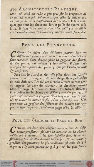 470 ARCHITECTURE PRATIQUE.
tant} & ainsi du resie à peu près sur la proportion de
ce qui ess marqué ci-devant pages 280 & suivantes ,
où sai parlé de la. consiruclion des combles. Il faut mar-
quer que tous les chevrons seront posés de quatre à la
latte. Il saut saire autant dJ articles qu'il y a de dissé-
rent combles dans le bâtiment, chacun dans son ordre..
Pour les Planchers.
COmme les -pièces d'un bâtiment peuvent être de-
dissérentes grandeurs, ou les travées d'icelles , il
faut marquer dans chaque pièce la groffeur des folives
& des poutres qui doivent y être mises : il saut aujft:
marquer la disiance des [olives, asin que l'Entrepreneur-,
s'y consorme.
Sera fait le plancher de telle pièce dont les solives,
auront tant de longueur & tant de grosseur , espacées
de -telle distance. Les solives d'enchevêtrure auront tant
de largeur sur tant de hauteur, les chevêtres auront
tant de large sur tant de haut : les solives doivent
erre posées sur le champ ; & si Von y met des poutres, il
faut aujfi marquer la grosfeur & la longueur pour la por-
tée & toutes les autres chofes qu'on y doit obferver. Von-
peut voir la grofseur des folives & des poutres par rap-
port à leur longueur, ci-devant page 2S4 & 286.
Pour les Cloisons et Pans de Bois.
COmme les bois des cloisons doivent être de dissc
rentes grosseur s ,, fuivant la hauteur ou la charge
qu'ils ont- à porter y il les saut spécisier dans le devis r
suivant, le lieu où elles doivent être mises , & marquer l&
groffeur- des poteaux ; la plus ordinaire efi celle de 4 a'
6 pouces y k tiers poteau de 3 à Jj dr les plus forts.-;
 