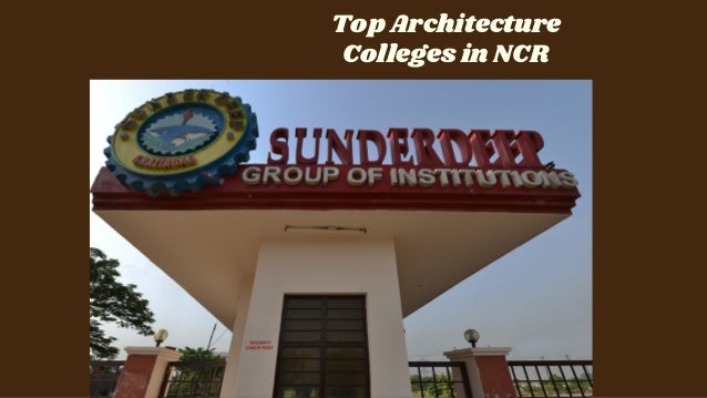 Top Architecture
Colleges in NCR
 
