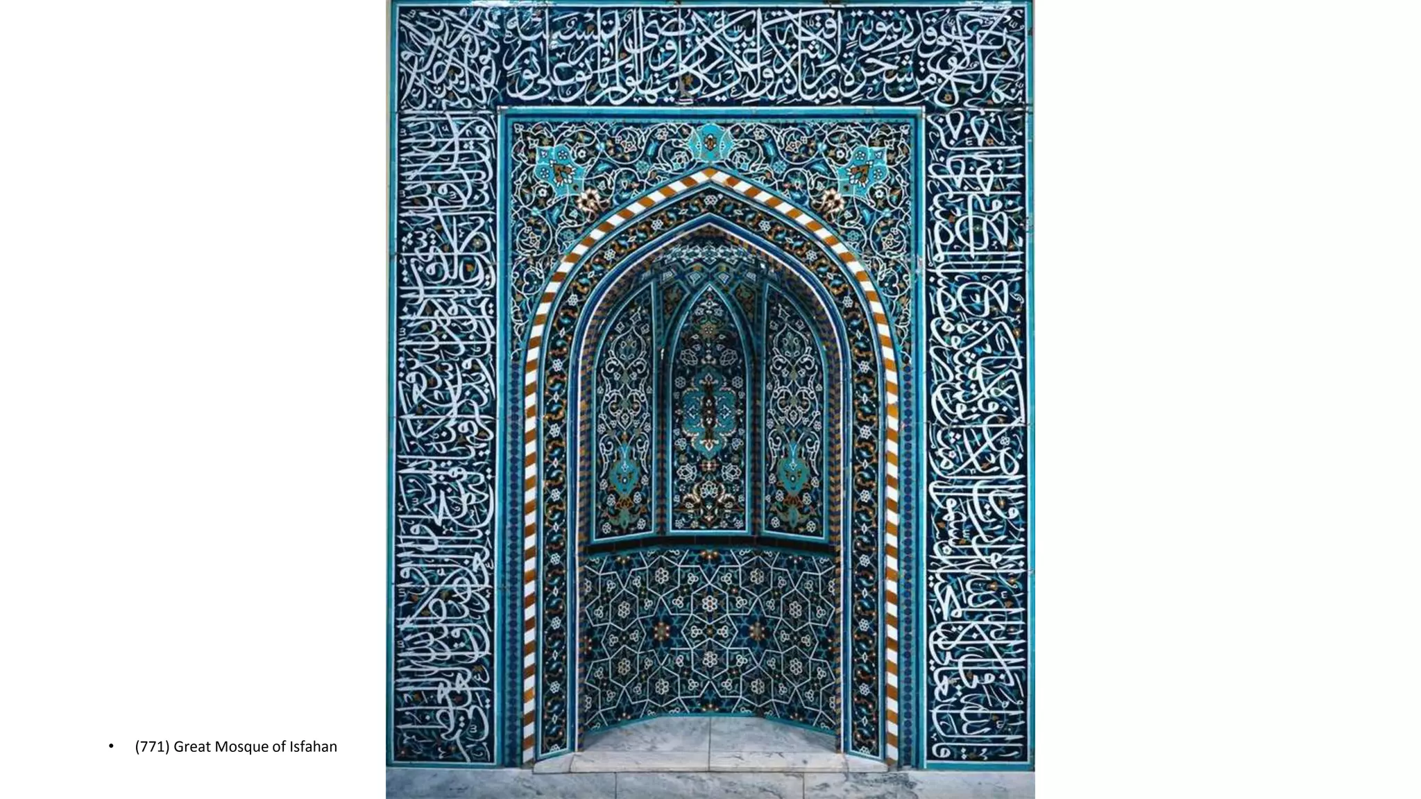 • (771) Great Mosque of Isfahan
 