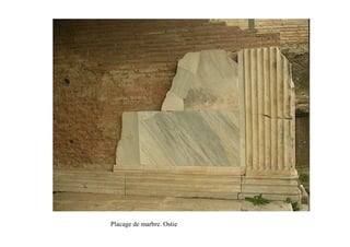 Placage de marbre. Ostie
 
