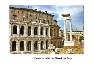 Façade du théâtre de Marcellus à Rome
 