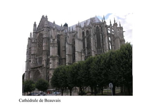 Cathédrale de Beauvais
 
