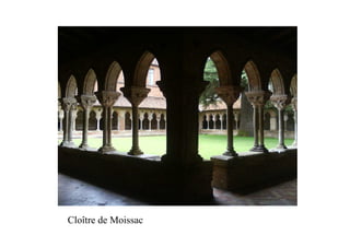 Cloître de Moissac
 