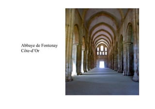 Abbaye de Fontenay
Côte-d’Or
 