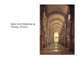 Eglise de la Madeleine de
Vézelay, (Yonne)
 