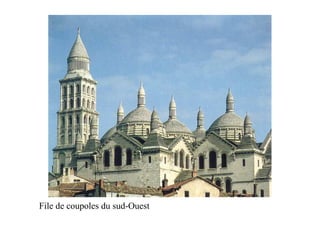 File de coupoles du sud-Ouest
 