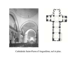 Cathédrale Saint-Pierre d’Angoulême, nef et plan.
 
