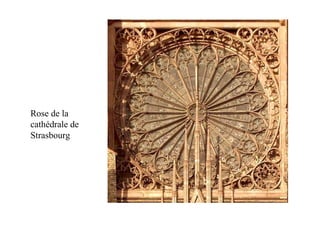 Rose de la
cathédrale de
Strasbourg
 