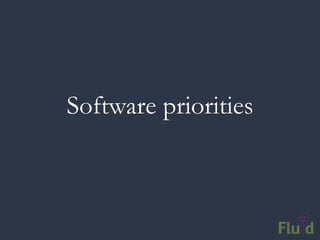 Software priorities
 