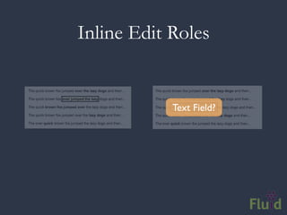 Inline Edit Roles


            Text Field?
 