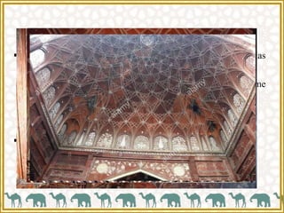  This was carried to a height of 33 meters, having cupolas
above each corner while over the centre there is a huge dome
reaching to a top height of 57 meters.
 The façade is same and alike on all the four sides.
 