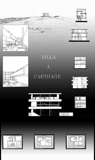 Architecture Villa A La Carthage Compostition Drawing Project Portfolio