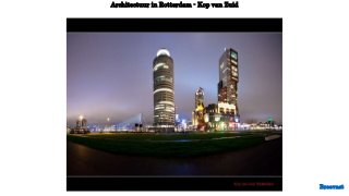 Breevast
Architectuur in Rotterdam - Kop van Zuid
 