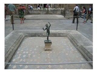 VASCA DI UN COMPLUVIUM
 