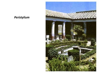 Peristylium
 