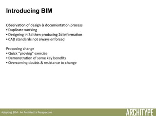 Architype - Adopting BIM - An Architect's Perspective