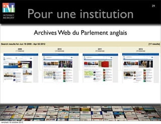 Pour une institution
Archives Web du Parlement anglais
29
vendredi 19 octobre 2012
 