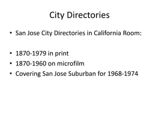 Newspaper Indexes
• Chronicling America –
http://chroniclingamerica.loc.gov/
• Google News Archive
• San Jose Mercury News...