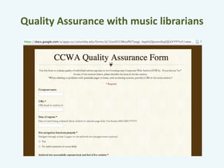 Quality Assurance with music librarians 
 