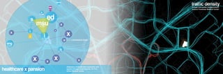 traffic density
healthcare x pansion
msu
ed
i
L
x
xx x
x
x
x
x
x
x
a
s
eng
p
amb
Adjacency analysis with expansion and
square footage requirements, for Fire-
wheel Medical Center
Private and public transportation
around Firewheel Medical Center
expansion zone
12,622
8,024
2,180
6,716
6,157
11,050
9,822
 