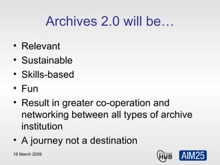Archives 2.0, the Archives Hub and AIM25