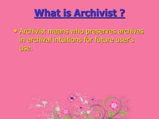 Archives Act of Bangladesh 1984 Final.ppt