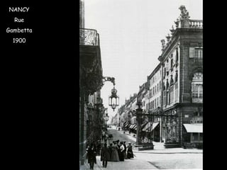 NANCY
Rue
Gambetta
1900
 