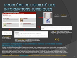 12Se placer sur le terrain de la Propriété littéraire et artistiqueLes biais détournésRevendiquer un droit sur un cliché photographique (alors que l’original est dans le domaine public)Archives départementales de la SommeUtiliser les licences Creative CommonsOuvre certains usages, mais peut conduire à replacer sous l’emprise de la propriété intellectuelle des œuvres appartenant au domaine public. Il faut théoriquement être titulaire des droits sur une œuvre pour pouvoir utiliser les licences Creative CommonsArchives municipales de Bourg-en-Bresse