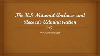 www.archives.gov
 