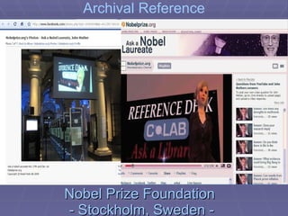 Nobel Prize Foundation - Stockholm, Sweden - Archival Reference