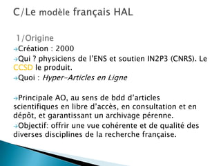 C/Le modèlefrançais HAL1/Origine Création : 2000 