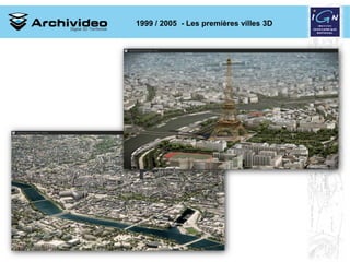 1999 / 2005 - Les premières villes 3D




                             3 2008
 
