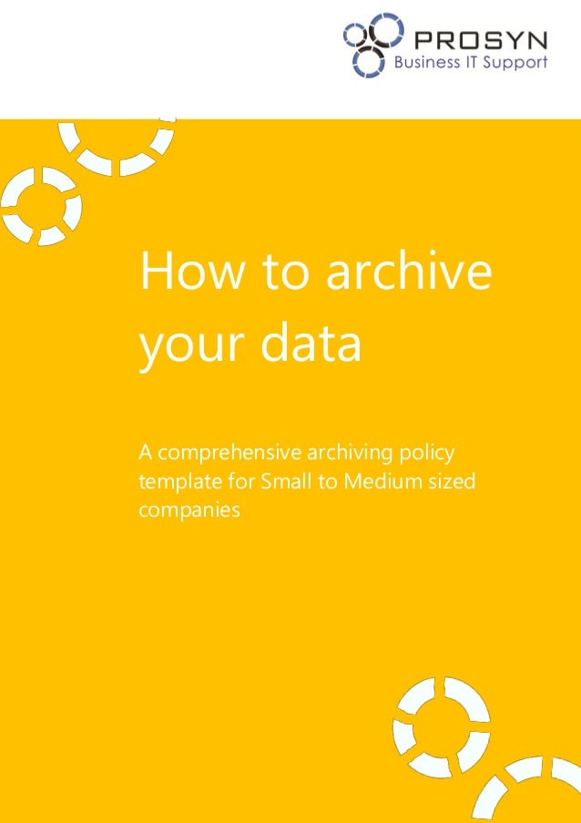 Archiving policytemplate