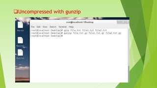 Uncompressed with gunzip
 