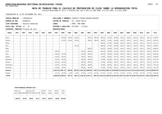 DIRECCION REGIONAL SECTORIAL DE EDUCACION - TACNA                                                                                                                                                              Página:      140
Ruc :20325722941
                                          HOJA DE TRABAJO PARA EL CALCULO DE PREPARACION DE CLASE SOBRE LA REMUNERACION TOTAL
                                                         CALCULO REALIZADO AL 30 %; Y AJUSTES DEL 16% A LOS D.U.090-1996, D.U.073-1997, D.U.011-1999

LIQUIDACION AL 31 DE DICIEMBRE DEL 2011

CODIGO MODULAR          : 1000489532                                        APELLIDOS Y NOMBRES: CUARITA TICONA MIRIAM BEATRIZ
NUMERO DE DNI           : 00489532                                          CENTRO DE TRABAJO      : IE. 42063 PALCA
TIPO SERVIDOR           : Docente Nombrado                                  CARGO                  : PROF. POR HORA
NIVEL MAG. ACTUAL: II - 24                                                  PERIODO A ANALIZAR : 02/1991 - 12/2011
EXPEDIEN. PROCESO: Proceso N§ 3311                                          OBSERVACIONES          :

   Meses     1991       1992       1993         1994    1995      1996       1997      1998     1999     2000     2001     2002     2003     2004     2005     2006     2007     2008     2009     2010      2011        Total



Enero                                                                                  232.64   232.64   232.64            308.36   308.36   308.36   372.86   402.86   426.27   426.27   426.27   426.27     426.27     4,530.07

Febrero                                                                                232.64   232.64   232.64            308.36   308.36   308.36   372.86   402.86   426.27   426.27   426.27   426.27     426.27     4,530.07

Marzo                                                                                                                                        308.36   372.86   402.86   426.27   426.27   426.27   426.27     426.27     3,215.43

Abril                                                                                                    232.64                              308.36   372.86   402.86   426.27   426.27   426.27   426.27     426.27     3,448.07

Mayo                                                                                                                       308.36            359.36   393.86   415.54   426.27   426.27   426.27   426.27     426.27     3,608.47

Junio                                                                         180.28                              232.64   308.36            359.36   393.86   415.54   426.27   426.27   426.27   426.27     426.27     4,021.39

Julio                                                                         180.28   232.64                     232.64   308.36            359.36   393.86   415.54   426.27   426.27   426.27   426.27     426.27     4,254.03

Agosto                                                                        232.64   232.64                     232.64   308.36            372.86   402.86   415.54   426.27   426.27   426.27   426.27     426.27     4,328.89

Setiembre                                                                     232.64   232.64                     308.36   308.36            372.86   402.86   426.27   426.27   426.27   426.27   426.27     426.27     4,415.34

Octubre                                                                       232.64   232.64                     308.36   308.36            372.86   402.86   426.27   426.27   426.27   426.27   426.27     426.27     4,415.34

Noviembre                                                                     232.64   232.64                     308.36   308.36            372.86   402.86   426.27   426.27   426.27   426.27   426.27     426.27     4,415.34

Diciembre                                                                     232.64   232.64                     308.36   308.36            372.86   402.86   426.27   426.27   426.27   426.27   426.27     426.27     4,415.34

Usuario                                                                     1,523.76 1,861.12   465.28   697.92 1,931.36 3,083.60   616.72 4,175.82 4,687.32 4,978.68 5,115.24 5,115.24 5,115.24 5,115.24   5,115.24 49,597.78

Essalud                                                                       137.14   167.50    41.88    62.81   173.82   277.52   277.52   277.52   277.52   277.52   277.52   277.52   277.52   277.52     277.52     3,587.00

TOTAL                                                                       1,660.90 2,028.62   507.16   760.73 2,105.18 3,361.12   894.24 4,453.34 4,964.84 5,256.20 5,392.76 5,392.76 5,392.76 5,392.76   5,392.76 53,184.78




            COSTO MENSUAL PERIODO 2012

            Prepa. de          Ajuste del 16%           Importe    Total     Aporte    Costo
            Clase 30% DU.090-96 DU.073-97 DU.011-99     Pagado    Usuario    Essalud   Total



             369.25      24.65      28.60       33.17    29.41    426.27      38.36    464.63
 