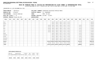 DIRECCION REGIONAL SECTORIAL DE EDUCACION - TACNA                                                                                                                                                      Página:       87
Ruc :20325722941
                                          HOJA DE TRABAJO PARA EL CALCULO DE PREPARACION DE CLASE SOBRE LA REMUNERACION TOTAL
                                                         CALCULO REALIZADO AL 30 %; Y AJUSTES DEL 16% A LOS D.U.090-1996, D.U.073-1997, D.U.011-1999

LIQUIDACION AL 31 DE DICIEMBRE DEL 2011

CODIGO MODULAR          : 1007761221                                        APELLIDOS Y NOMBRES: CHINCHAYAN VALDIVIESO PATRICIA MARIA
NUMERO DE DNI           : 07761221                                          CENTRO DE TRABAJO      : IE. CHAMPAGNAT
TIPO SERVIDOR           : Docente Nombrado                                  CARGO                  : PROF. DE AULA
NIVEL MAG. ACTUAL: I - 24                                                   PERIODO A ANALIZAR : 02/1991 - 12/2011
EXPEDIEN. PROCESO: Proceso N§ 4243                                          OBSERVACIONES          :

   Meses     1991       1992       1993         1994    1995      1996       1997      1998     1999   2000    2001      2002     2003     2004     2005     2006     2007   2008    2009      2010   2011       Total



Enero                                                                                                                    338.27   338.27   368.27   402.77   432.77                                              1,880.35

Febrero                                                                                                                  338.27   338.27   368.27   402.77   432.77                                              1,880.35

Marzo                                                                                                           323.29   338.27   338.27   368.27   402.77   432.77                   473.27                     2,676.91

Abril                                                                                                           323.29   338.27   338.27   368.27   402.77   432.77                   473.27                     2,676.91

Mayo                                                                                                            323.29   338.27   368.27   389.27   423.77   453.77                   473.27                     2,769.91

Junio                                                                                                           323.29   338.27   368.27   389.27   423.77   453.77                   473.27                     2,769.91

Julio                                                                                                           323.29   338.27   368.27   389.27   423.77   453.77                   473.27                     2,769.91

Agosto                                                                                                                   338.27   368.27   402.77   432.77   453.77                   473.27                     2,469.12

Setiembre                                                                                                                338.27   368.27   402.77   432.77   473.27                   473.27                     2,488.62

Octubre                                                                                                                  338.27   368.27   402.77   432.77   473.27                   473.27                     2,488.62

Noviembre                                                                                                                338.27   368.27   402.77   432.77   473.27                   473.27                     2,488.62

Diciembre                                                                                                                338.27   368.27   402.77   432.77   473.27                   473.27                     2,488.62

Usuario                                                                                                       1,616.45 4,059.24 4,299.24 4,654.74 5,046.24 5,439.24                 4,732.70                 29,847.85

Essalud                                                                                                         145.48   365.33   365.33   365.33   365.33   365.33                   365.33                     2,276.30

TOTAL                                                                                                         1,761.93 4,424.57 4,664.57 5,020.07 5,411.57 5,804.57                 5,098.03                 32,124.15




            COSTO MENSUAL PERIODO 2012

            Prepa. de          Ajuste del 16%           Importe    Total     Aporte    Costo
            Clase 30% DU.090-96 DU.073-97 DU.011-99     Pagado    Usuario    Essalud   Total



             406.30      26.63      30.89       35.83    26.38    473.27      42.59    515.87
 