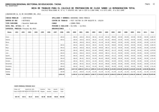 DIRECCION REGIONAL SECTORIAL DE EDUCACION - TACNA                                                                                                                                                                Página:       43
Ruc :20325722941
                                          HOJA DE TRABAJO PARA EL CALCULO DE PREPARACION DE CLASE SOBRE LA REMUNERACION TOTAL
                                                         CALCULO REALIZADO AL 35 %; Y AJUSTES DEL 16% A LOS D.U.090-1996, D.U.073-1997, D.U.011-1999

LIQUIDACION AL 31 DE DICIEMBRE DEL 2011

CODIGO MODULAR          : 1000793826                                        APELLIDOS Y NOMBRES: BARAHONA CORAS MONICA
NUMERO DE DNI           : 00793826                                          CENTRO DE TRABAJO        : PIET SECTOR IX CPM AUGUSTO B. LEGUIA
TIPO SERVIDOR           : Docente Nombrado                                  CARGO                    : COORD.PROD.
NIVEL MAG. ACTUAL: II - 40                                                  PERIODO A ANALIZAR : 02/1991 - 12/2011
EXPEDIEN. PROCESO: Proceso N§ 4924                                          OBSERVACIONES            :

   Meses     1991       1992       1993         1994    1995      1996       1997       1998      1999    2000      2001     2002     2003     2004     2005     2006     2007     2008     2009     2010      2011        Total



Enero                                                                                    168.16            168.16   168.16   381.01   381.01   421.40   461.65   496.65   543.90   543.90   543.90   543.90     543.90     5,365.70

Febrero                                                                                  168.16            168.16   168.16   381.01   381.01   421.40   461.65   496.65   543.90   543.90   543.90   543.90     543.90     5,365.70

Marzo                                                                                                      168.16   168.16   381.01   381.01   421.40   461.65   496.65   543.90   543.90   543.90   543.90     543.90     5,197.54

Abril                                                                                    168.16            168.16   168.16   381.01   381.01   421.40   461.65   496.65   543.90   543.90   543.90   543.90     543.90     5,365.70

Mayo                                                                                     168.16            168.16   168.16   381.01   421.40   445.90   486.15   521.15   543.90   543.90   543.90   543.90     543.90     5,479.59

Junio                                                                                    168.16            168.16   168.16   381.01   421.40   445.90   486.15   521.15   543.90   543.90   543.90   543.90     543.90     5,479.59

Julio                                                                                    168.16            168.16   168.16   381.01   421.40   445.90   486.15   521.15   543.90   543.90   543.90   543.90     543.90     5,479.59

Agosto                                                                                   168.16            168.16   168.16   381.01   421.40   461.65   496.65   521.15   543.90   543.90   543.90   543.90     543.90     5,505.84

Setiembre                                                                                168.16            168.16   381.01   381.01   421.40   461.65   496.65   543.90   543.90   543.90   543.90   543.90     543.90     5,741.44

Octubre                                                                                  168.16            168.16   381.01   381.01   421.40   461.65   496.65   543.90   543.90   543.90   543.90   543.90     543.90     5,741.44

Noviembre                                                                                168.16            168.16   381.01   381.01   421.40   461.65   496.65   543.90   543.90   543.90   543.90   543.90     543.90     5,741.44

Diciembre                                                                                168.16            168.16   381.01   381.01   421.40   461.65   496.65   543.90   543.90   543.90   543.90   543.90     543.90     5,741.44

Usuario                                                                                1,849.76          2,017.92 2,869.32 4,572.12 4,895.24 5,331.55 5,788.30 6,246.80 6,526.80 6,526.80 6,526.80 6,526.80   6,526.80 66,205.01

Essalud                                                                                  166.48            181.61   258.24   411.49   411.49   411.49   411.49   411.49   411.49   411.49   411.49   411.49     411.49     4,771.95

TOTAL                                                                                  2,016.24          2,199.53 3,127.56 4,983.61 5,306.73 5,743.04 6,199.79 6,658.29 6,938.29 6,938.29 6,938.29 6,938.29   6,938.29 70,976.96




            COSTO MENSUAL PERIODO 2012

            Prepa. de          Ajuste del 16%           Importe    Total     Aporte      Costo
            Clase 35% DU.090-96 DU.073-97 DU.011-99     Pagado    Usuario    Essalud     Total



             467.79      30.41      35.27       40.92    30.48    543.90      48.95     592.85
 