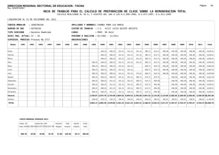 DIRECCION REGIONAL SECTORIAL DE EDUCACION - TACNA                                                                                                                                                                 Página:       64
Ruc :20325722941
                                          HOJA DE TRABAJO PARA EL CALCULO DE PREPARACION DE CLASE SOBRE LA REMUNERACION TOTAL
                                                         CALCULO REALIZADO AL 30 %; Y AJUSTES DEL 16% A LOS D.U.090-1996, D.U.073-1997, D.U.011-1999

LIQUIDACION AL 31 DE DICIEMBRE DEL 2011

CODIGO MODULAR          : 1000796194                                        APELLIDOS Y NOMBRES: CHAMBI POMA LUZ MARIA
NUMERO DE DNI           : 00796194                                          CENTRO DE TRABAJO        : I.E.       42127 LUCIA QUISPE ARICOTA
TIPO SERVIDOR           : Docente Nombrado                                  CARGO                    : PROF. DE AULA
NIVEL MAG. ACTUAL: II - 30                                                  PERIODO A ANALIZAR : 02/1991 - 12/2011
EXPEDIEN. PROCESO: Proceso N§ 5717                                          OBSERVACIONES            :

   Meses     1991       1992       1993         1994    1995      1996       1997      1998      1999      2000      2001     2002     2003     2004     2005     2006     2007     2008     2009     2010      2011        Total



Enero                                                                                                      306.23    306.23   321.21   321.21   351.21   385.71   415.71   446.38   446.38   446.38   446.38     446.38     4,639.41

Febrero                                                                                                    306.23    306.23   321.21   321.21   351.21   385.71   415.71   446.38   446.38   446.38   446.38     446.38     4,639.41

Marzo                                                                                                      306.23    306.23   321.21   321.21   351.21   385.71   415.71   446.38   446.38   446.38   446.38     446.38     4,639.41

Abril                                                                                             306.23   306.23    306.23   321.21   321.21   351.21   385.71   415.71   446.38   446.38   446.38   446.38     446.38     4,945.64

Mayo                                                                                              306.23   306.23    306.23   321.21   351.21            406.71   432.73   446.38   446.38   446.38   446.38     446.38     4,662.45

Junio                                                                                             306.23   306.23    306.23   321.21   351.21            406.71   432.73   446.38   446.38   446.38   446.38     446.38     4,662.45

Julio                                                                                             306.23   306.23    306.23   321.21   351.21   372.21   406.71   432.73   446.38   446.38   446.38   446.38     446.38     5,034.66

Agosto                                                                                            306.23   306.23    306.23   321.21   351.21   385.71   415.71   432.73            446.38   446.38   446.38     446.38     4,610.78

Setiembre                                                                                         306.23   306.23    321.21   321.21   351.21   385.71   415.71   446.38            446.38   446.38   446.38     446.38     4,639.41

Octubre                                                                                           306.23   306.23    321.21   321.21   351.21   385.71   415.71   446.38            446.38   446.38   446.38     446.38     4,639.41

Noviembre                                                                                         306.23   306.23    321.21   321.21   351.21   385.71   415.71   446.38            446.38   446.38   446.38     446.38     4,639.41

Diciembre                                                                                         306.23   306.23    321.21   321.21   351.21   385.71   415.71   446.38            446.38   446.38   446.38     446.38     4,639.41

Usuario                                                                                         2,756.07 3,674.76 3,734.68 3,854.52 4,094.52 3,705.60 4,841.52 5,179.28 3,124.66 5,356.56 5,356.56 5,356.56    5,356.56 56,391.85

Essalud                                                                                           248.05   330.73    336.12   346.91   346.91   346.91   346.91   346.91   346.91   346.91   346.91   346.91     346.91     4,194.94

TOTAL                                                                                           3,004.12 4,005.49 4,070.80 4,201.43 4,441.43 4,052.51 5,188.43 5,526.19 3,471.57 5,703.47 5,703.47 5,703.47    5,703.47 60,586.79




            COSTO MENSUAL PERIODO 2012

            Prepa. de          Ajuste del 16%           Importe    Total     Aporte    Costo
            Clase 30% DU.090-96 DU.073-97 DU.011-99     Pagado    Usuario    Essalud   Total



             386.78      25.85      29.98       34.78    31.00    446.38      40.17    486.56
 